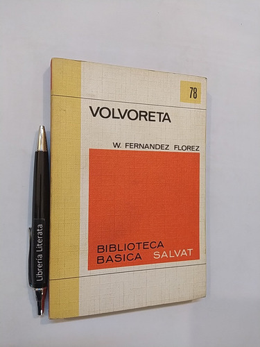 Volvoreta W Fernández Florez Ed. Salvat Biblioteca Básica