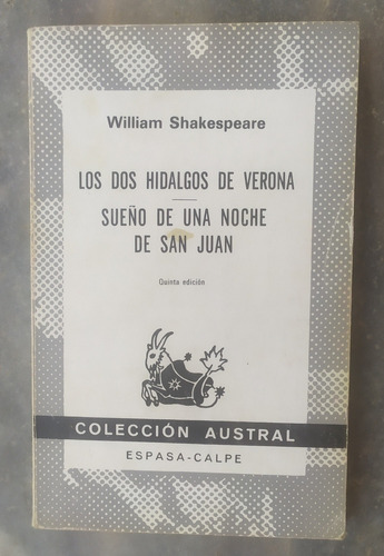 Shakespeare, Dos Hidalgos Verona, Sueño Noche San Juan