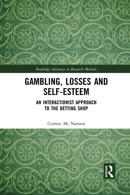 Libro Gambling, Losses And Self-esteem: An Interactionist...