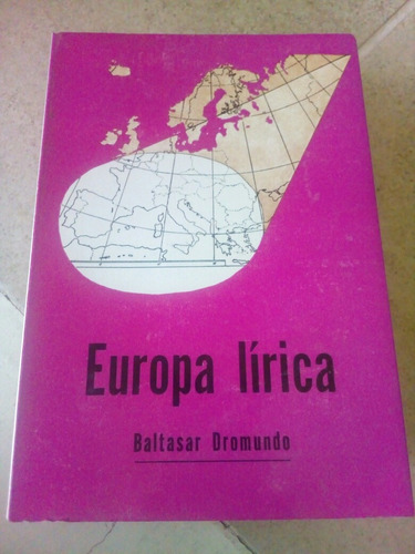 E5a Europa Lirica- Baltasar Dromundo- 1969