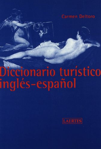 Diccionario Turistico Ingles-espa~nol