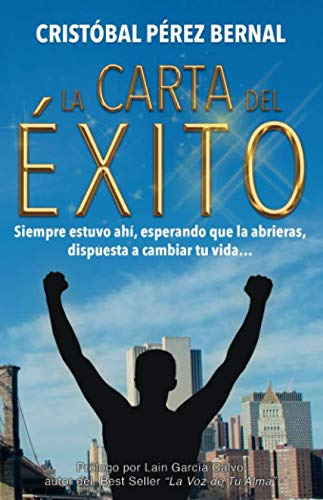 Libro : La Carta Del Exito Siempre Estuvo Ahi, Esperando...