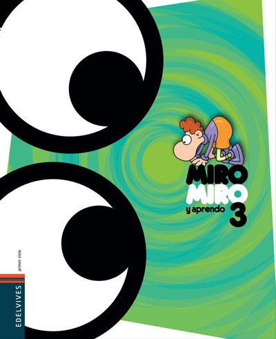 Miro Miro Y Aprendo 3 - Autores Varios