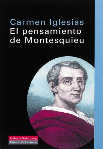 El Pensamiento De Montesquieu - Carmen Iglesias