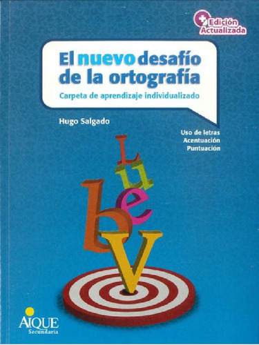 Libro - El Nuevo Desafío De La Ortografía