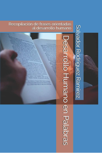 Libro: Desarrollo Humano En Palabras: Recopilación De Frases