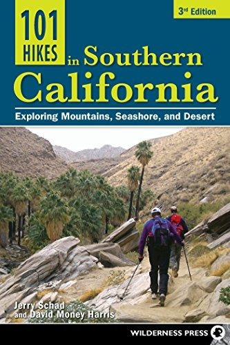 Book : 101 Hikes In Southern California Exploring Mountains