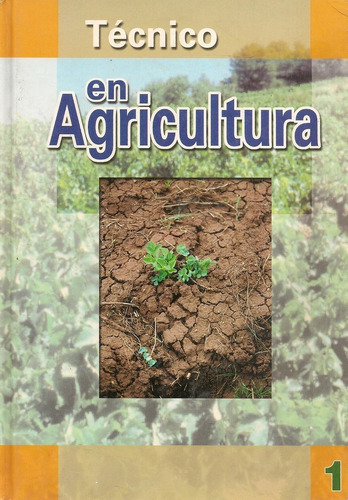 Técnico En Agricultura 3 Vol. Ed Cultural  