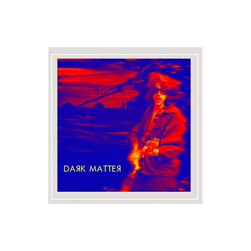 Dark Matter Dark Matter Usa Import Cd