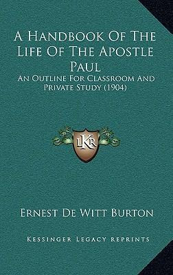 Libro A Handbook Of The Life Of The Apostle Paul : An Out...