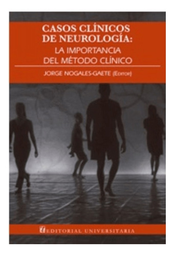 Casos Clinicos De Neurologia / Jorge Nogales