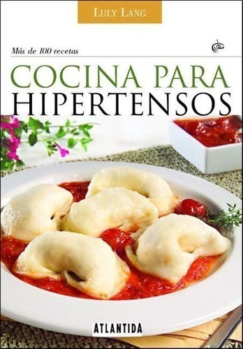 Libro - Cocina Para Hipertensos