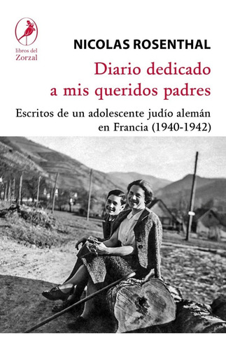 Diario Dedicado A Mis Queridos Padres De N Rosenthal