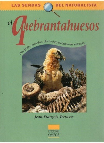 El Quebrantahuesos, De Terrasse, J.-f.. Editorial Omega, Tapa Blanda En Español