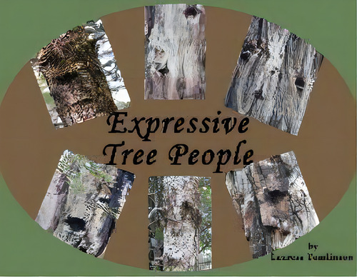Expressive Tree People, De Lauresa A Tomlinson. Editorial Lauresa Tomlinson, Tapa Blanda En Inglés