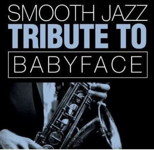 Cd:smooth Jazz Tribute Babyface