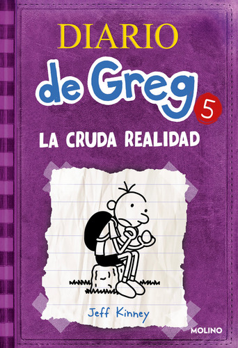 Diario De Greg 5. La Cruda Realidad. (libro Original)