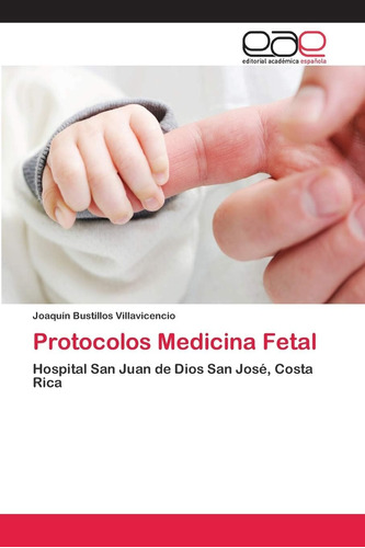 Libro: Protocolos Medicina Fetal: Hospital San Juan De Dios