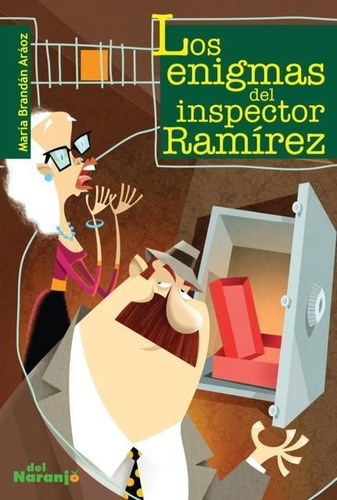 Los Enigmas Del Inspector Ramírez - Aráoz * Del Naranjo