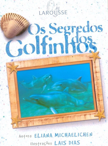 Os Segredos Dos Golfinhos-eliana