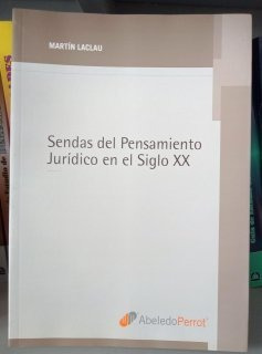 Sendas Del Pensamiento Jurídico En El Siglo Xx / Laclau