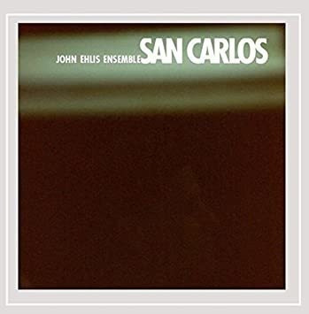 Ehlis John Ensemble San Carlos Usa Import Cd