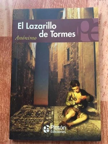 El Lazarillo De Tormes Literatura Clásica Totalmente Nuevo