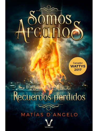 Imagen 2 de 2 de Somos Arcanos: Recuerdos Perdidos De Matías D'angelo
