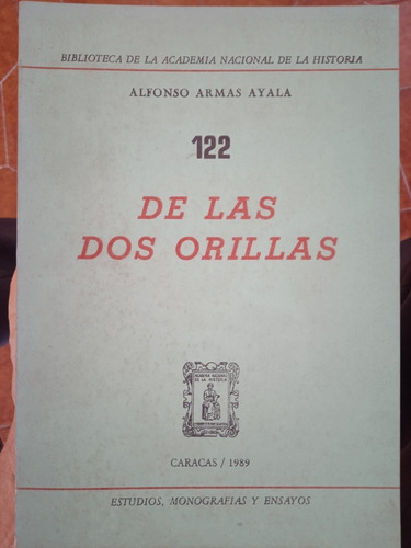 Canarias Y Venezuela De Las Dos Orillas  Alfonso Armas Ayala