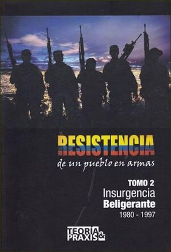 Libro Resistencia De Un Pueblo En Armas Tomo 2