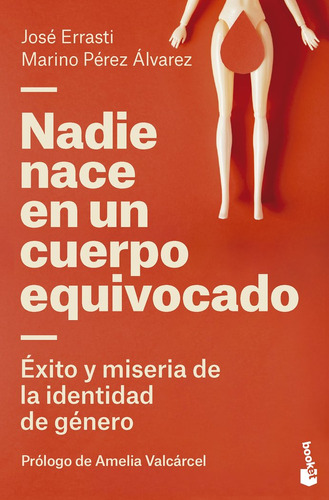 Libro Nadie Nace En Un Cuerpo Equivocado - Jose Errasti