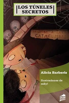 Tuneles Secretos, Los-barberis, Alicia-salim