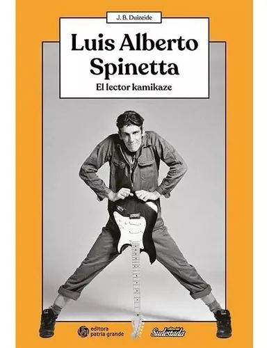 Spinetta. El Lector Kamikaze - Duizeide Juan Bautista | MercadoLibre