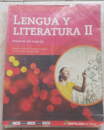 Lengua Y Literatura 2 Prácticas Del Lenguaje Santillana 