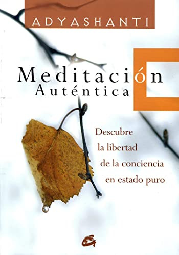 Libro Meditacion Autentica True Meditation Descubre La Liber