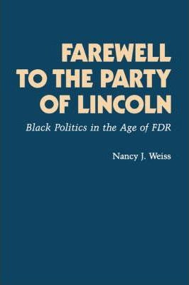 Libro Farewell To The Party Of Lincoln : Black Politics I...