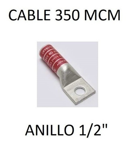 Terminal Compresión Awg 350 Mcm Anillo Hueco Ojo 1/2 B Largo