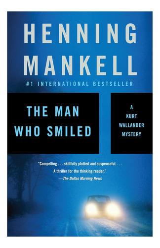 Livro: The Man Who Smiled (kurt Wallander Series)