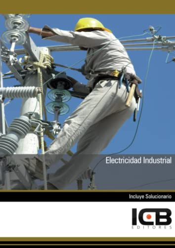 Libro Electricidad Industrial De Icb Editores