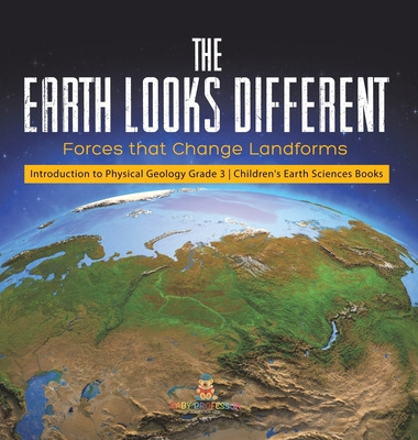 Libro The Earth Looks Different: Forces That Change Landf...
