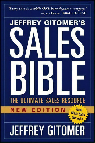 The Sales Bible, New Edition : The Ultimate Sales Resource, De Jeffrey Gitomer. Editorial John Wiley & Sons Inc, Tapa Blanda En Inglés