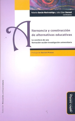 Alternancia Y Construcción De Alternativas Educativas - Garc