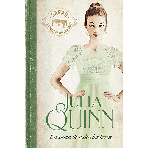 La Suma De Todos Los Besos (smythe-smith #3)