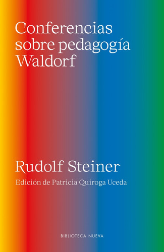 Libro Confernecias Sobre Pedagogia Waldorf - Steiner, Rudolf