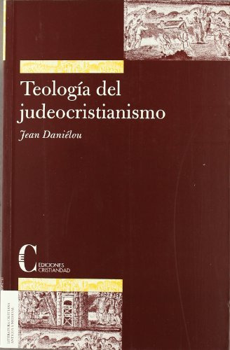 Teologia Del Judeocristianismo -lit Cristiana Antigua Y Medi