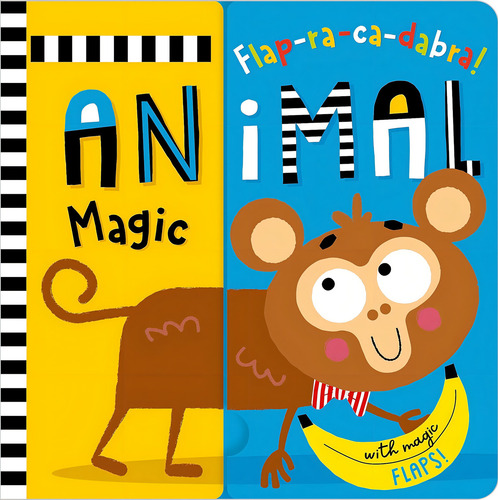 Flap-ra-ca-dabra! Animal Magic, De Cox, Alexander. Editorial Make Believe Ideas, Tapa Dura En Inglés