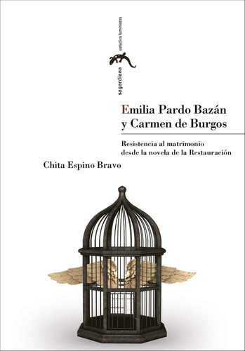 Emilia Pardo Bazan Y Carmen De Burgos - Chita Espino Bravo