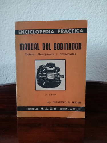 Manual Del Bobinador - Francisco L. Singer
