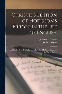 Libro Christie's Edition Of Hodgson's Errors In The Use O...