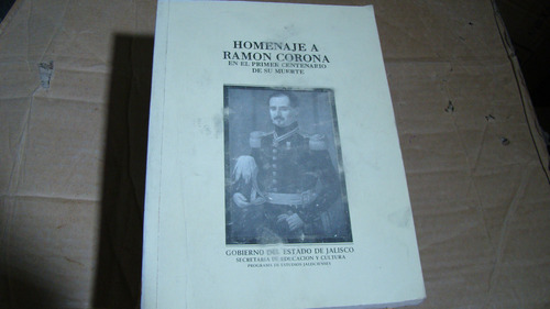 Homenaje A Ramon Corona En El Primer Centenario De Su Muerte